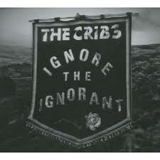 cribs the: ignore the ignoratnts /roses edition/